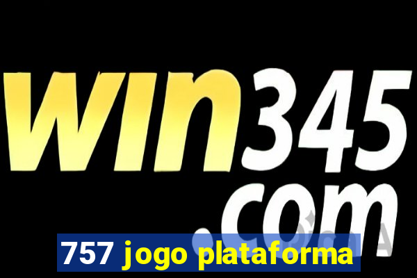 757 jogo plataforma